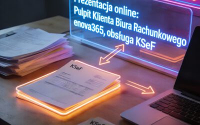 KSeF w Pulpicie Klienta Biura Rachunkowego enova365